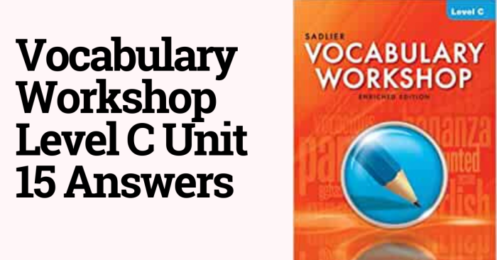 Vocabulary workshop level c unit 15 answers